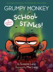 Grumpy Monkey School Stinks! - Max Lang (ISBN: 9780593709351)
