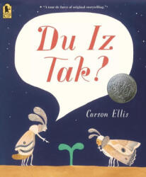 Du Iz Tak? - Carson Ellis (ISBN: 9781536223521)