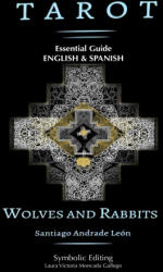 Tarot Wolves and Rabbits - Santiago Andrade León, Laura Victoria Moncada, Jelena Rimanić (ISBN: 9781257106301)
