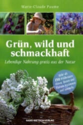 Grün, wild und schmackhaft - Marie-Claude Paume (ISBN: 9783862641802)