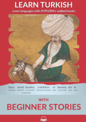 Learn Turkish with Beginner Stories - Kees Van den End, Kees Van den End, Bermuda Word HypLern (ISBN: 9781834251172)