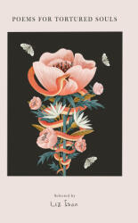 Poems for Tortured Souls - Liz Ison (ISBN: 9781444983784)