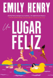 UN LUGAR FELIZ - HENRY, EMILY (2024)