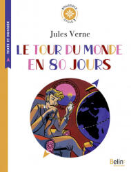 Le tour du monde en 80 jours - Huard, Fiorotto, Verne (2018)
