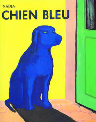 chien bleu - NADJA (ISBN: 9782211019125)