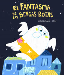 El Fantasma de las bragas rotas - Gómez (2022)