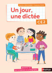 Un jour, une dictée CE2 - Cahier - 2020 - Martine Descouens, Françoise Picot (ISBN: 9782091244389)