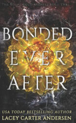 Bonded Ever After - Lacey Carter Andersen (2025)