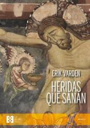 HERIDAS QUE SANAN - Erik Varden (2025)