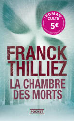 La chambre des morts - Prix Découverte - Franck Thilliez (2024)