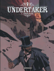Undertaker - Tome 5 - L'Indien blanc - Dorison Xavier (2019)