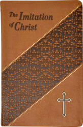 Imitation of Christ - Halcon J Fisk, Thomas A Kempis (ISBN: 9780899423623)