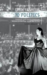 From Fashion to Politics (ISBN: 9781618111593)