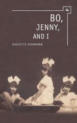 Bo, Jenny, and I (ISBN: 9781936235735)