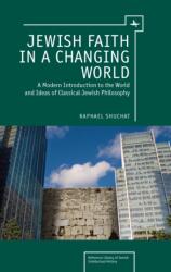 Jewish Faith in a Changing World (ISBN: 9781936235681)