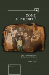 Gone To Pitchipoi (ISBN: 9781618112743)