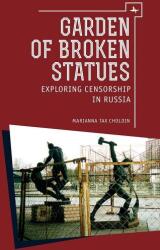Garden of Broken Statues (ISBN: 9781618115010)