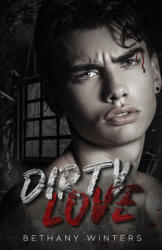 Dirty Love - Bethany Winters (ISBN: 9781068752483)