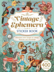 Vintage Ephemera Sticker Book: Over 400 Stickers - SHUTTLEWORTH DELORES (ISBN: 9781398880634)