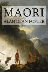 Alan Dean Foster - Maori - Alan Dean Foster (ISBN: 9780809556588)