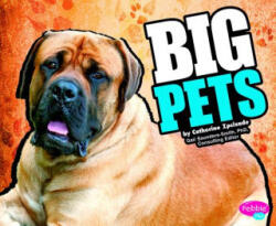 Big Pets - Catherine Ipcizade, Jennifer Zablotny, Gail Saunders-Smith (ISBN: 9781429639972)
