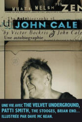 John Cale une autobiographie - Cale, Bockris (2011)