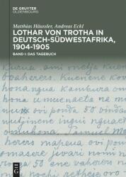 Lothar von Trotha in Deutsch-Südwestafrika, 1904-1905 (ISBN: 9783111127996)
