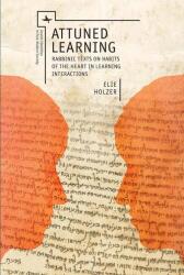Attuned Learning (ISBN: 9781618114808)