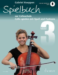 Spielbuch zur Celloschule - Gabriel Koeppen (ISBN: 9783795723156)