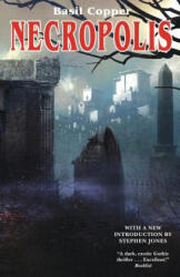 Necropolis - Basil Copper (ISBN: 9781939140500)