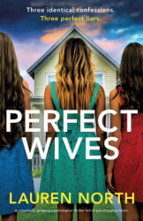 Perfect Wives - Lauren North (ISBN: 9781805501701)