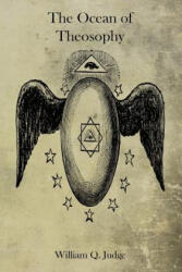 Ocean of Theosophy - William Q Judge (ISBN: 9781770832923)
