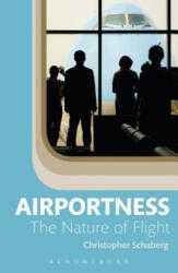 Airportness - Christopher Schaberg (ISBN: 9781501325694)