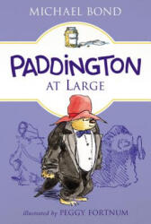 Paddington at Large - Michael Bond, Peggy Fortnum (2017)