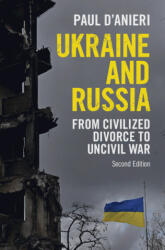Ukraine and Russia - Paul D'Anieri (2023)