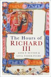 The Hours of Richard III (ISBN: 9781803996325)