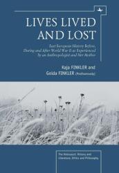 Lives Lived and Lost (ISBN: 9781618112170)