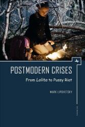 Postmodern Crises (ISBN: 9781618115584)