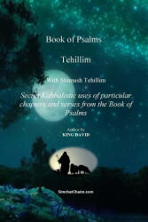 Tehillim - Book of Psalms With Shimush Tehillim - Itzhak Hoki Aboudi (ISBN: 9781617045752)