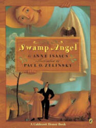 Swamp Angel - Anne Isaacs, Paul O. Zelinsky (ISBN: 9780140559088)