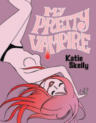 My Pretty Vampire - Katie Skelly (ISBN: 9781683961949)