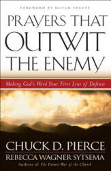 Prayers That Outwit the Enemy - PIERCE CHUCK D AN (ISBN: 9780800796969)