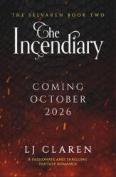 The Incendiary | CLAREN, L. J (ISBN: 9781538782187)