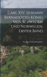 Carl XIV. (ISBN: 9781018199993)