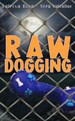 Raw Dogging - Vera Valentine, Latrexa Nova (2025)