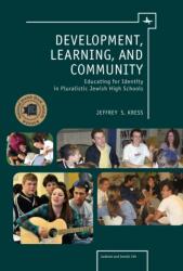 Development, Learning, and Community (ISBN: 9781618112941)