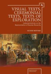 Visual Texts, Ceremonial Texts, Texts of Exploration (ISBN: 9781618113474)