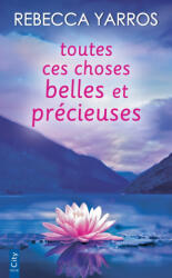 Toutes ces choses belles et précieuses (ISBN: 9782824625164)