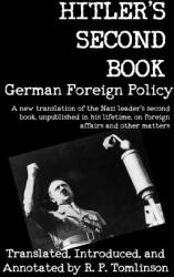 Hitler's Second Book - Adolf Hitler, R. P. Tomlinson (ISBN: 9781915645623)