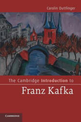 Cambridge Introduction to Franz Kafka - Carolin Duttlinger (ISBN: 9780521757713)